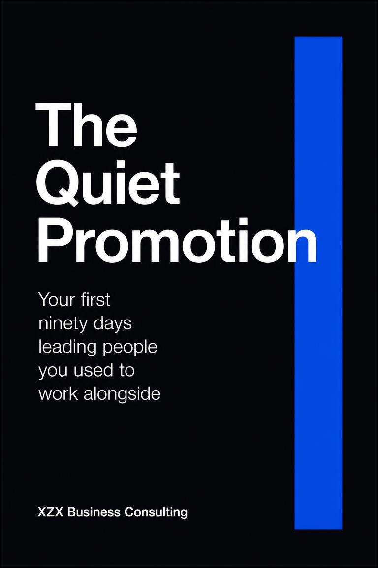 Cover of The Quiet Promotion first 90 days template pack for newly promoted managers